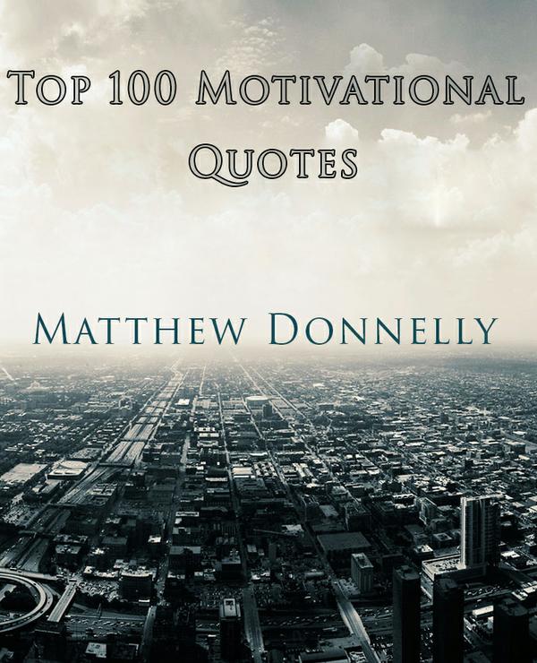 100 Motivational Quotes. QuotesGram