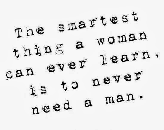 Quotes On Not Needing Men. Quotesgram