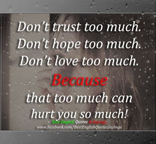 Dont Love Too Much Quotes. QuotesGram