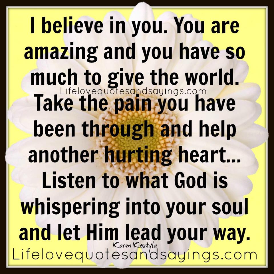 I Believe In You Quotes For Him I Believe In You Quotes And Sayings. Quotesgram