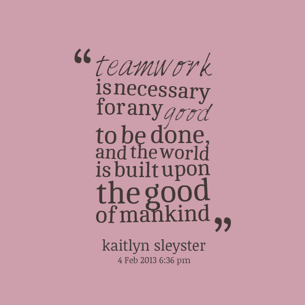 Effective Teamwork Quotes. QuotesGram