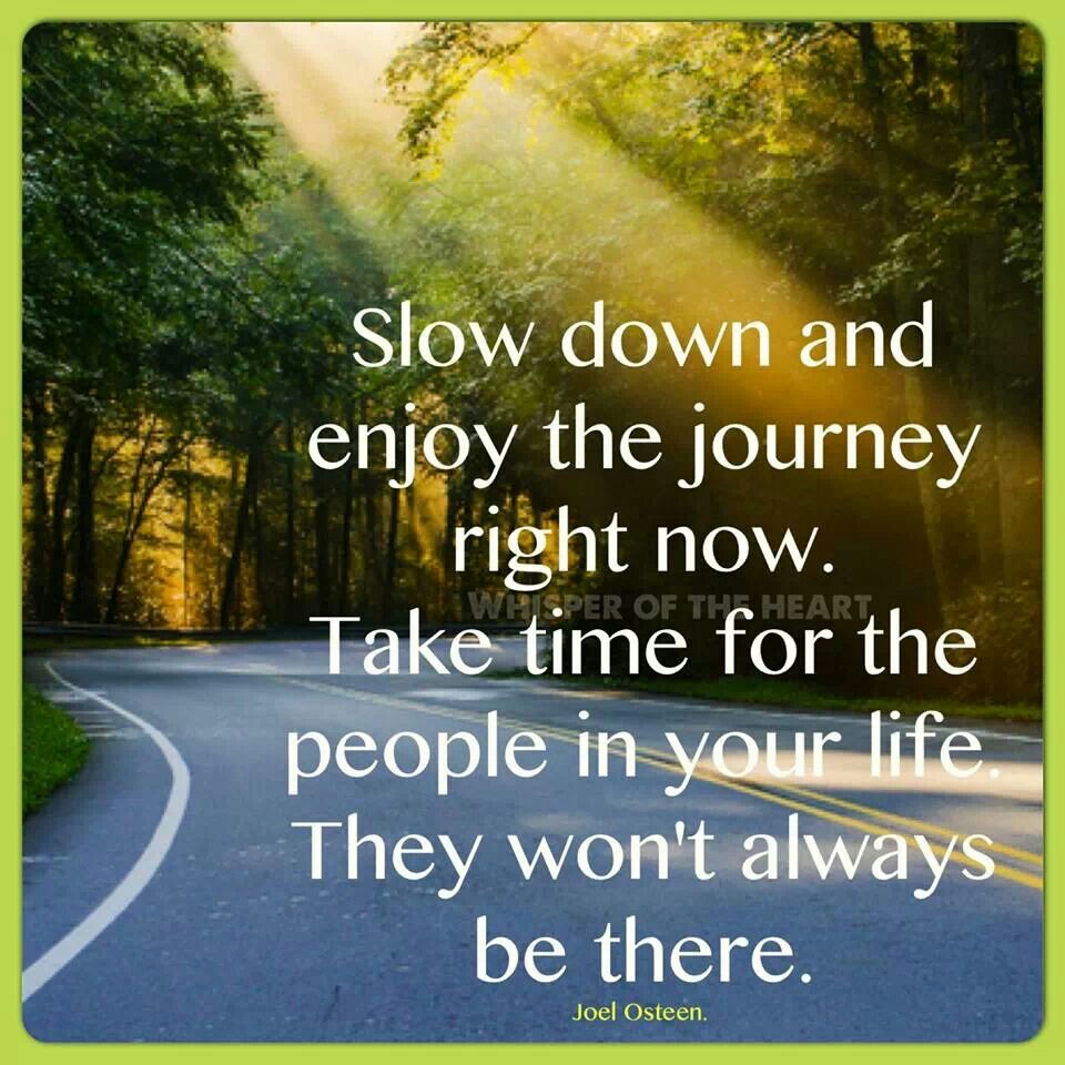 Quotes About Slowing Down. QuotesGram