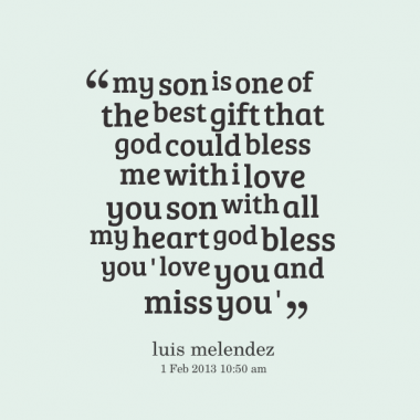 I Miss My Son Quotes Quotesgram