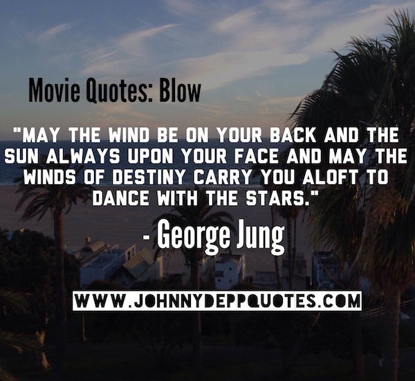 Blow movie quote image