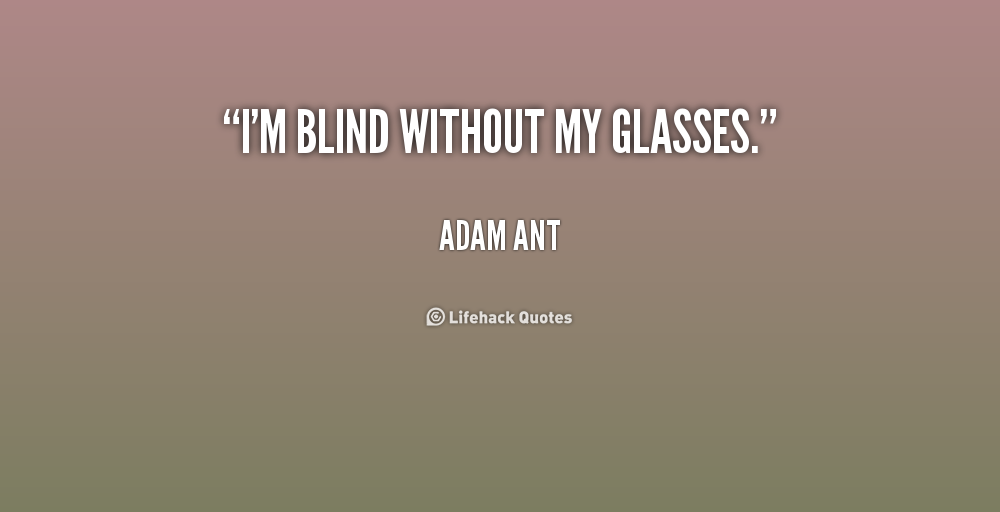 Quotes About Glasses. QuotesGram