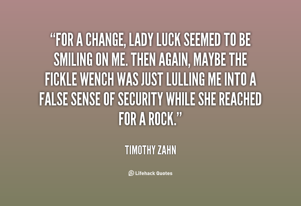 Lady Luck Quotes. QuotesGram