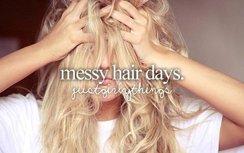 Messy Hair Day Quotes. QuotesGram