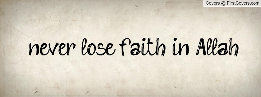 Have Faith In Allah Quotes. QuotesGram