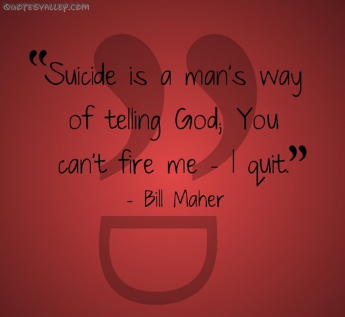 Suicide Quotes And Sayings. QuotesGram