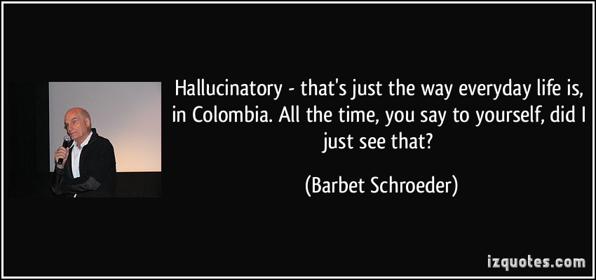 Famous Quotes About Colombia. QuotesGram