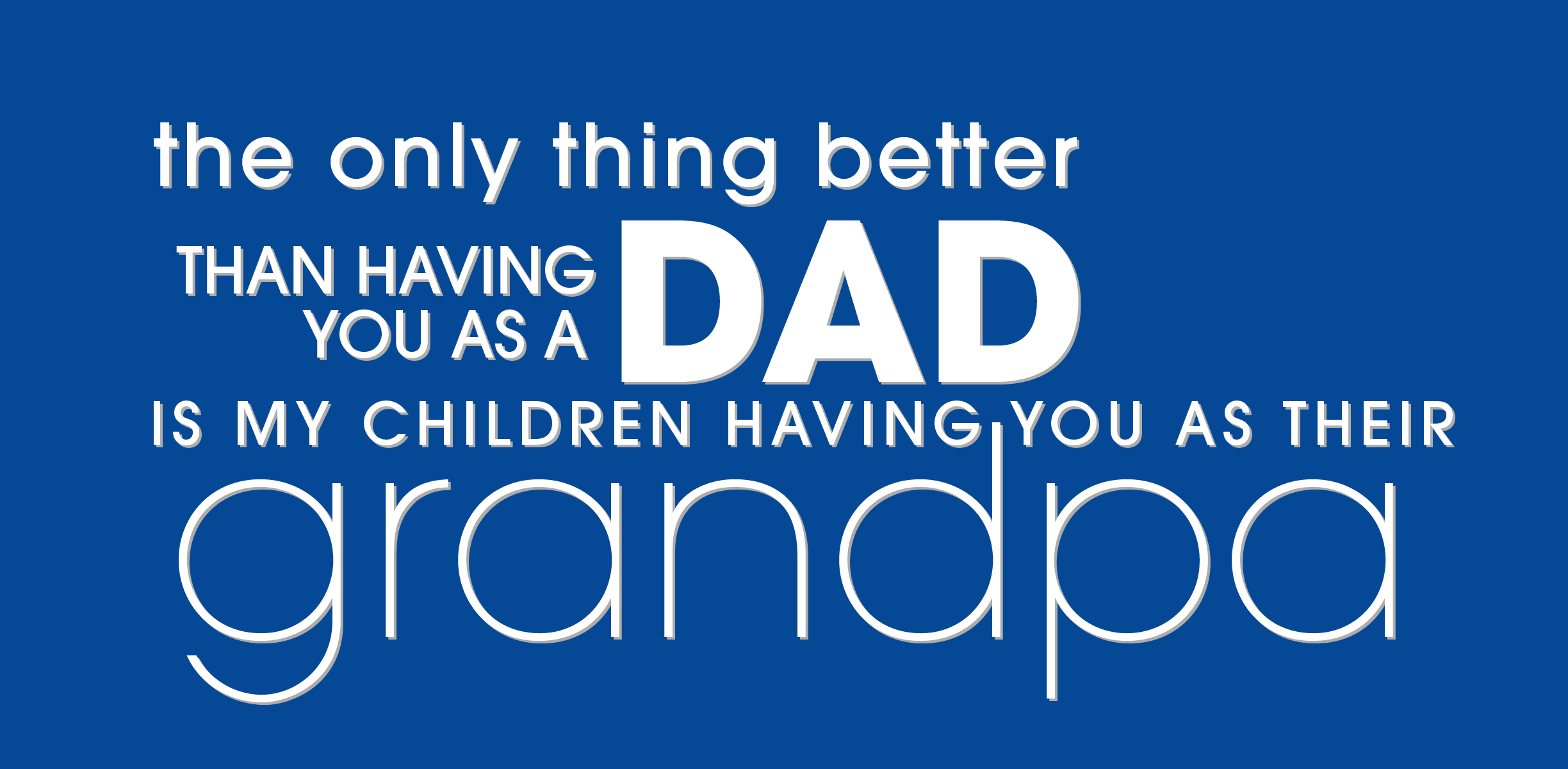 Download Grandpa For Fathers Day Quotes Quotesgram