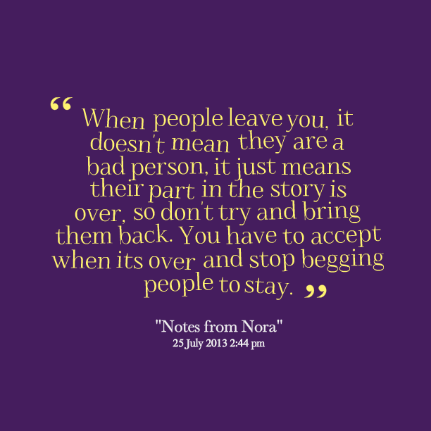 Quotes About People Leaving. QuotesGram