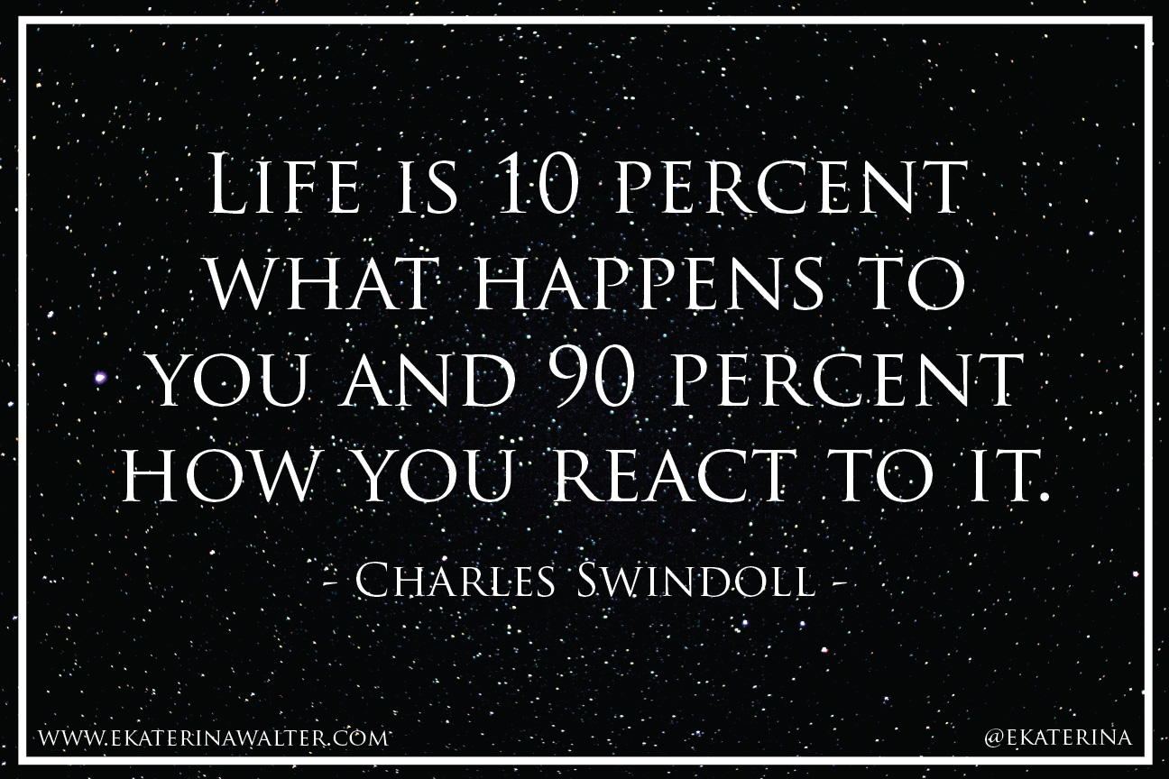 Tell me what happen to me. Quotes about Life. Life is 10% what happens. Life is 10% what happens to us and 90% how we React to it. Charles Swindoll Life is 10 what happens to you and 90 how you React to it. R..