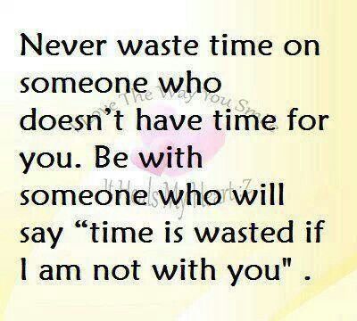 No Time To Waste Quotes. QuotesGram