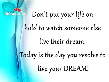 Hold On To Your Dreams Quotes. QuotesGram