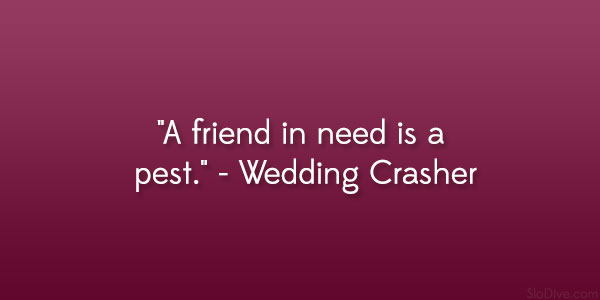 Wedding Crashers Funny Quotes. QuotesGram