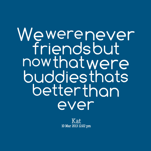 Better As Friends Than Lovers Quotes. QuotesGram