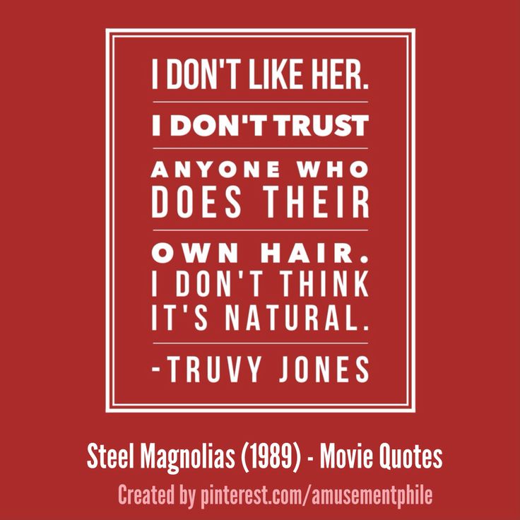 Truvy Steel Magnolias Quotes. QuotesGram