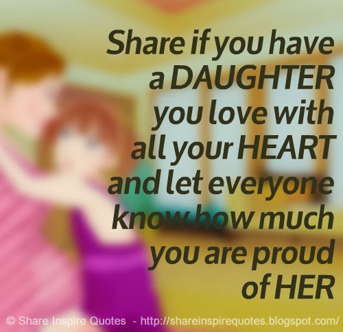 Quotes About Being Proud Of Your Daughter.