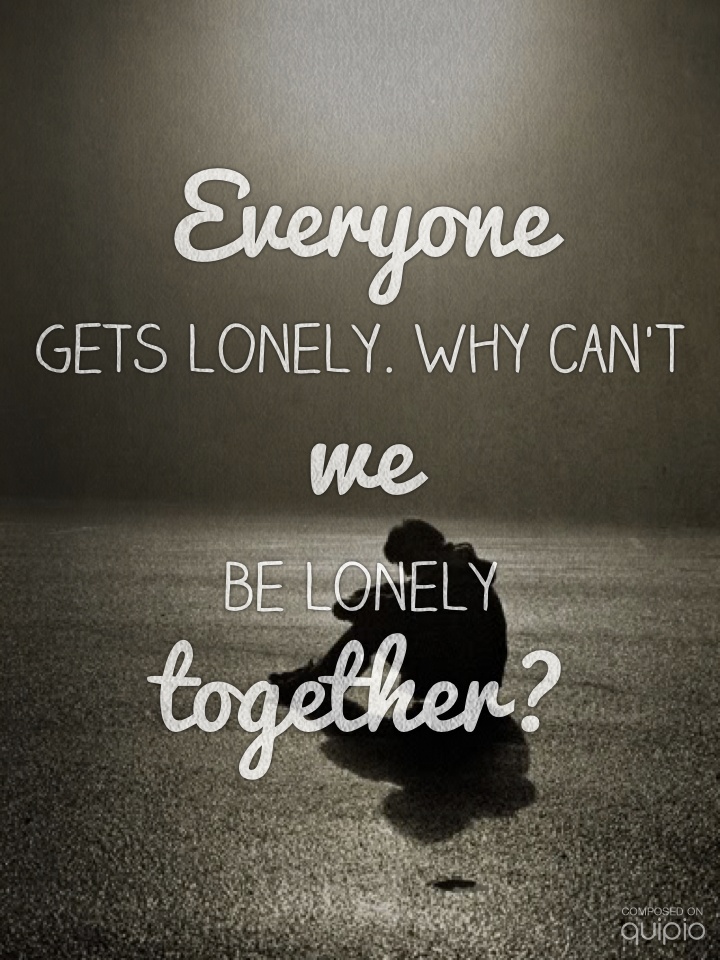 funny-quotes-about-loneliness-quotesgram