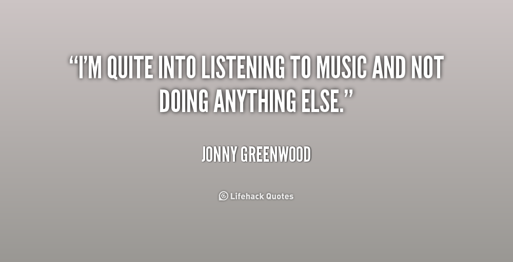 quotes about listening to live musi