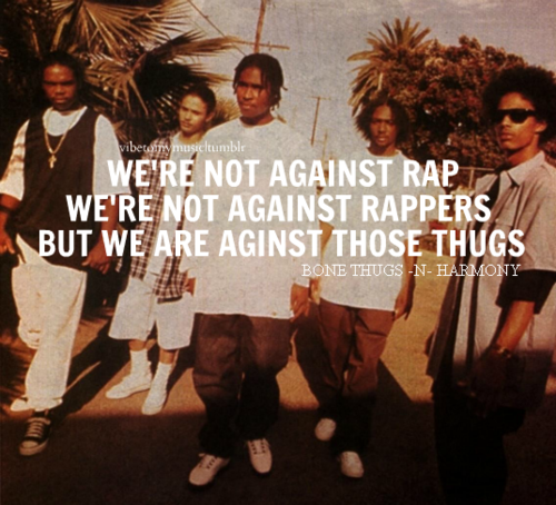 Bone Thugs N Harmony Quotes. QuotesGram