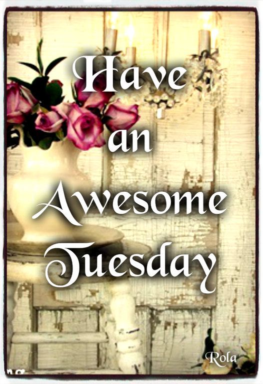 Have A Happy Tuesday Quotes QuotesGram