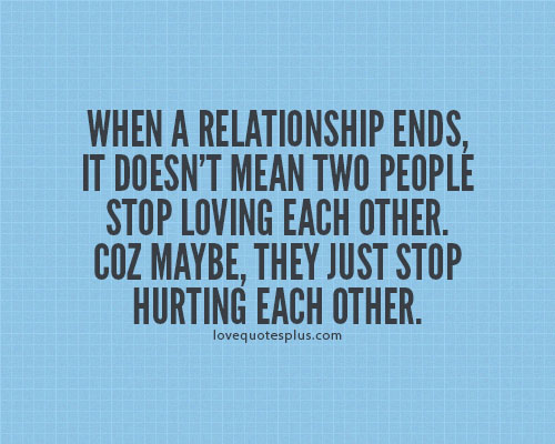 Ending Relationship Quotes. QuotesGram