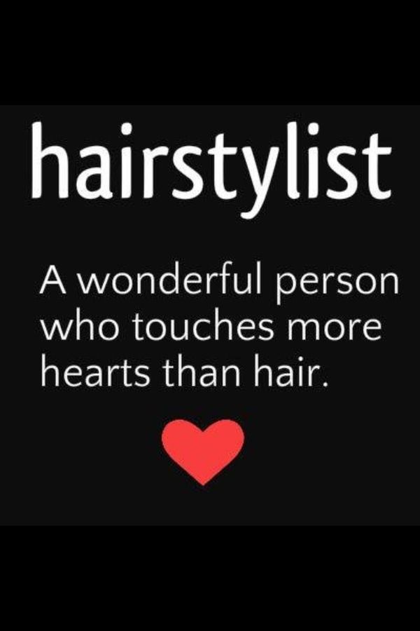 Inspirational Quotes About Hair Stylists. QuotesGram