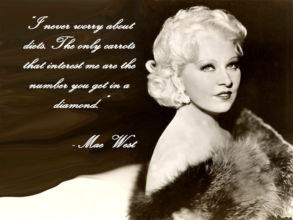 Famous Quotes From Mae West. QuotesGram