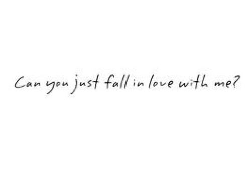 Fall In Love With Me Quotes Quotesgram