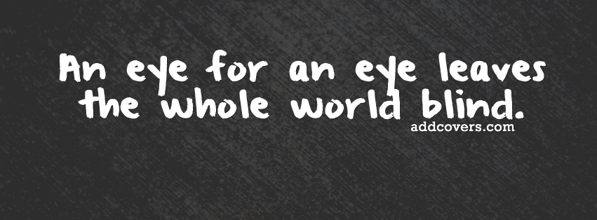 Eye For An Eye Quotes. QuotesGram