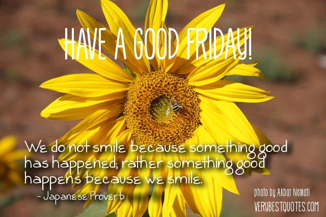 Have A Happy Friday Quotes. QuotesGram