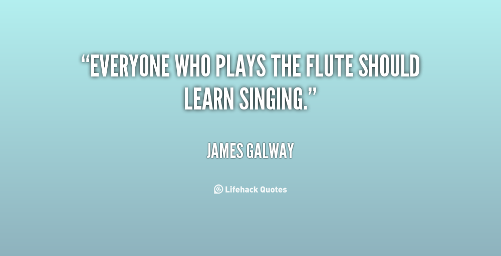 Inspirational Quotes About Flutes. QuotesGram