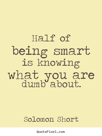Quotes Quotes About Being Stupid. QuotesGram