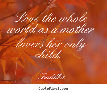 Buddhist Quotes About Love. QuotesGram