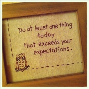 Exceed Expectations Quotes. QuotesGram