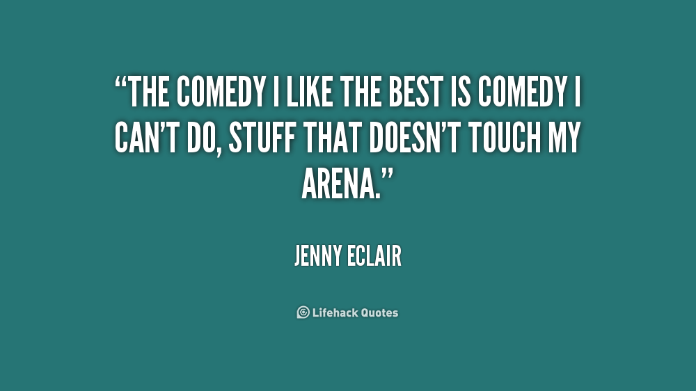  Best  Comedy  Quotes  QuotesGram