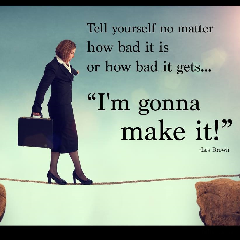 Im Gonna Make It Quotes QuotesGram