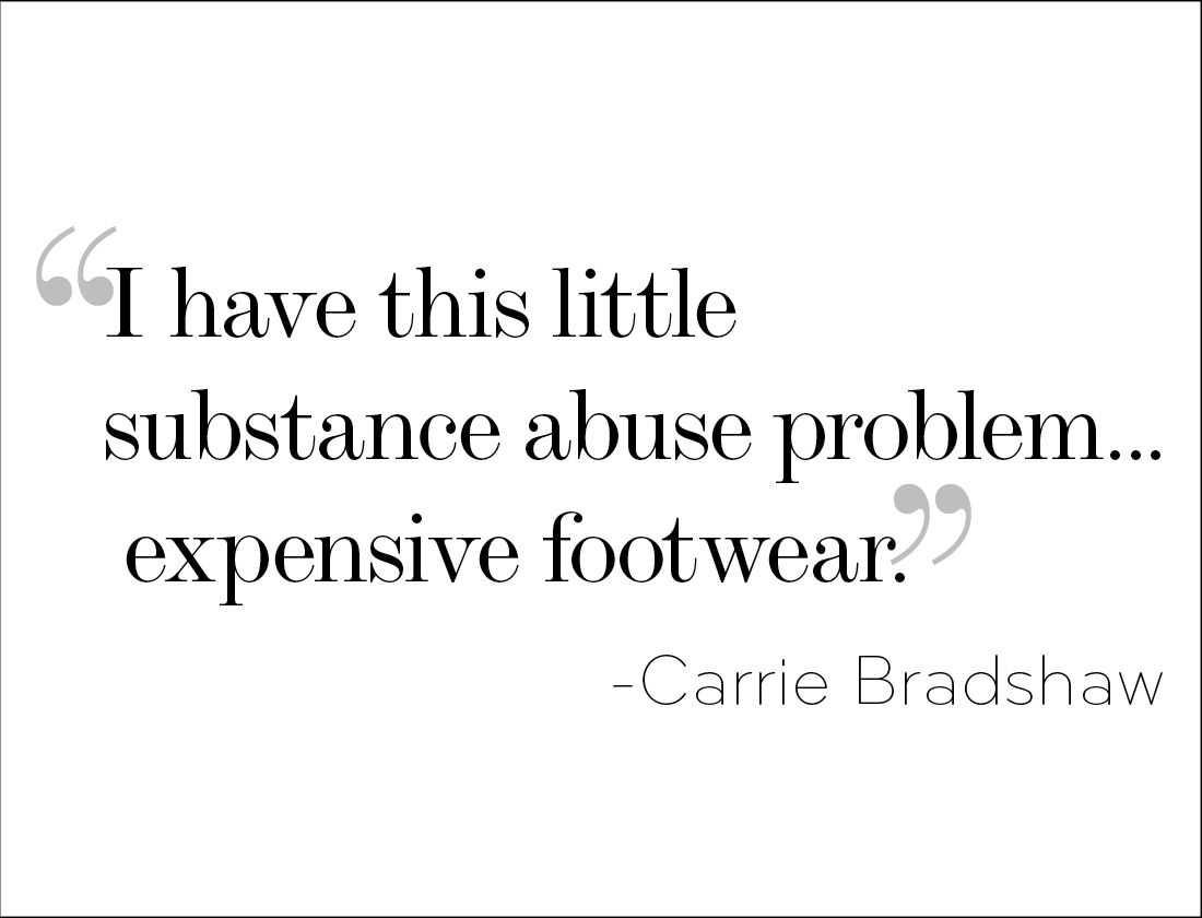 Carrie Bradshaw Quotes About Fashion.