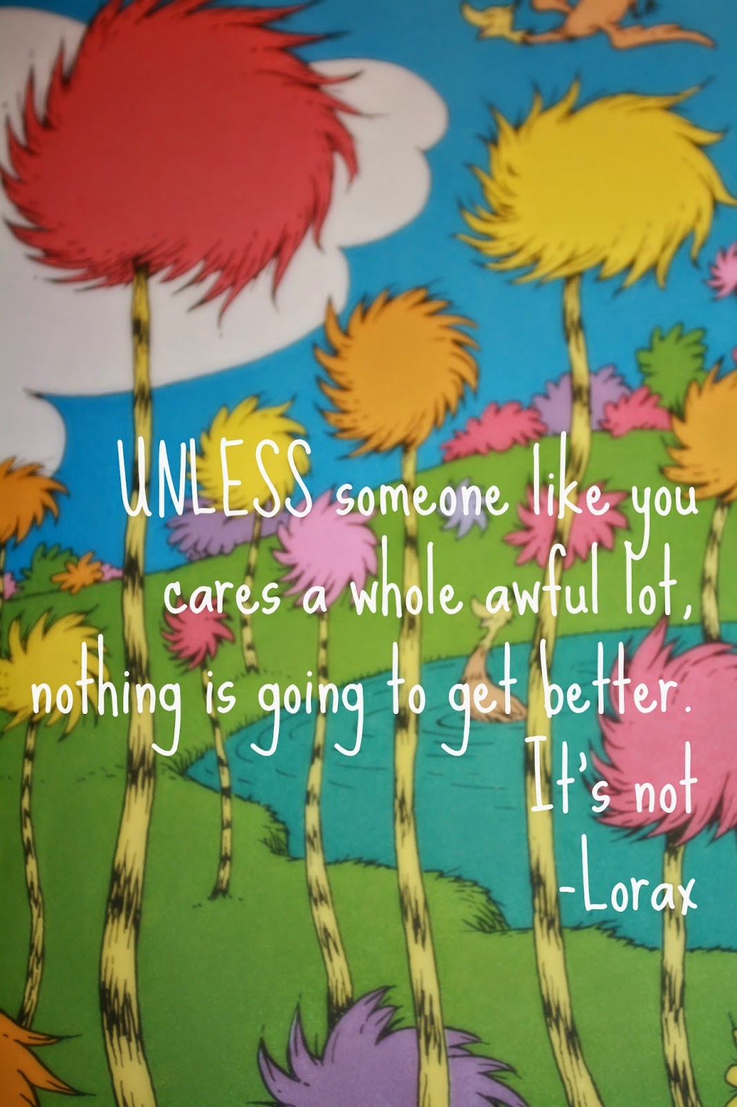 Quotes About Trees Lorax. QuotesGram