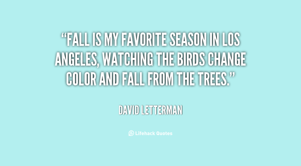 Quotes About Changing Seasons. QuotesGram