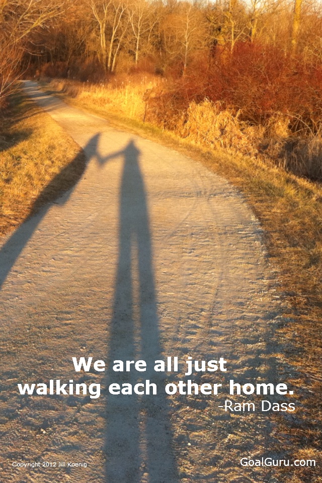 Here We Are Each Other To Walk Home