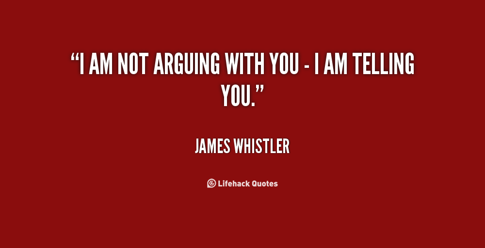 Quotes On Arguing With Friends. QuotesGram