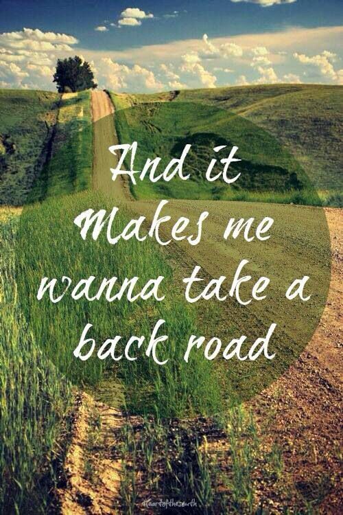 Quotes About Back Roads. QuotesGram