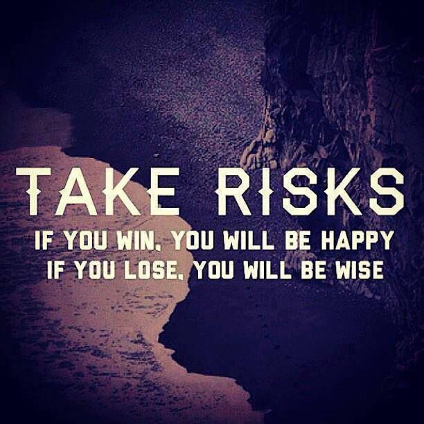 Quotes About Risk Taking. QuotesGram