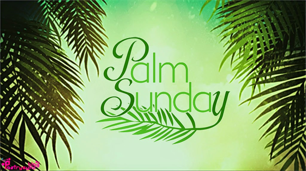 Palm Sunday Poems Quotes. QuotesGram