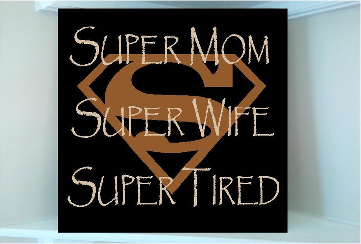 Super Mom Quotes. QuotesGram