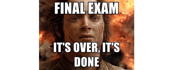 Its a final. Its over Мем. Exams are over. Exams are coming. Its all over.