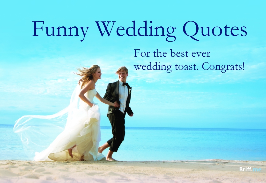 1910882065 Funny Wedding Quotes for the best wedding toast